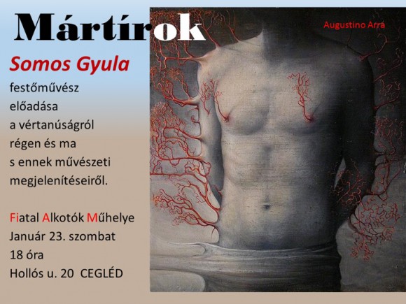 Somos Gyula festőművész előadása a vértanúságról