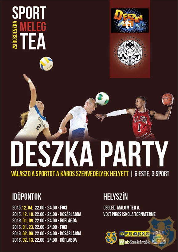 DESZKA PARTY