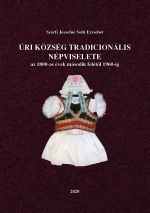 Elkészült Úri község népviseletes könyve Elkészült Úri község népviseletes könyve