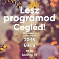 Lesz programod Cegléd!