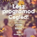 Lesz programod Cegléd!