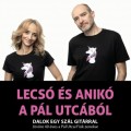 Lecsó és Anikó a Pál Utcából