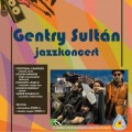 Gentry Sultán jazzkoncert