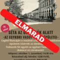 Séta az ostorfák alatt - ELMARAD