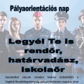 Pályaorientációs nap a rendőrségen