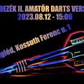 Fedezék II. Amatőr darts verseny