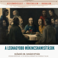 A legnagyobb műkincs hamisítások
