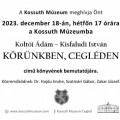 Körünkben, Cegléden