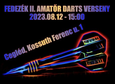 Fedezék II. Amatőr darts verseny