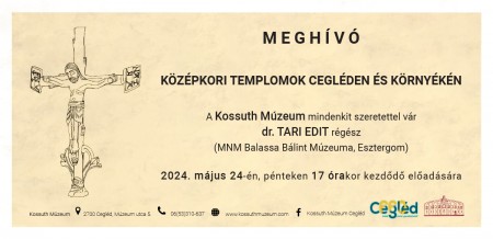 Középkori templomok Cegléden és környékén