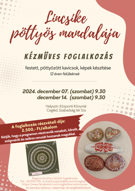 Lincsike pöttyös mandalája