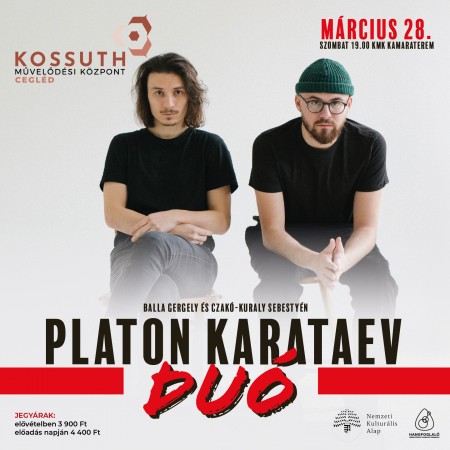 Platon Karataev Duó