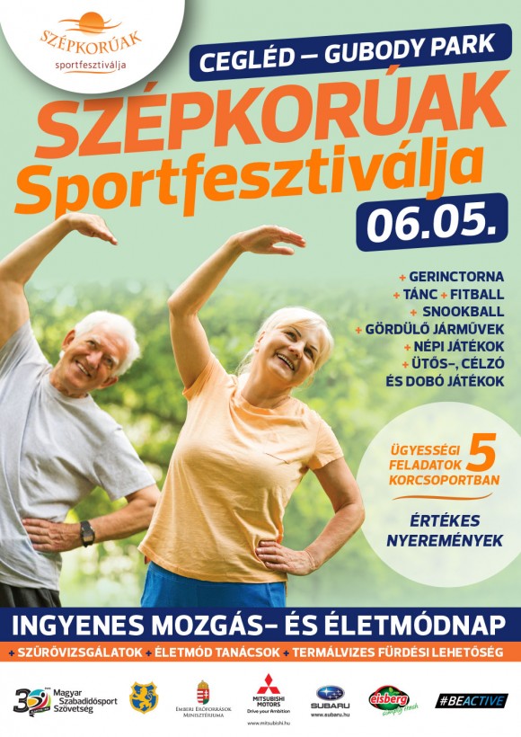Szépkorúak sportfesztiválja 2019.06.05. Cegléd Gubody park